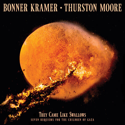 New Vinyl Kramer/Thurston Moore - They Came Like Swallows: Seven Requiems for the Children...LP