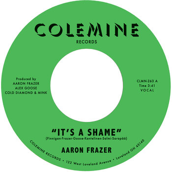 New Vinyl Aaron Frazer - It's a Shame b/w The Fool 7"