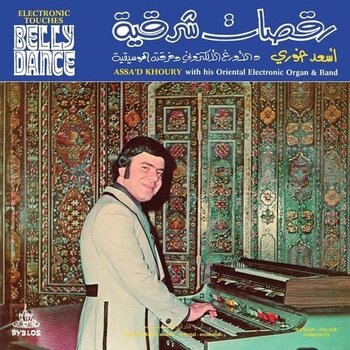 New Vinyl Assa'D Khoury - Electronic Touches Belly Dance LP