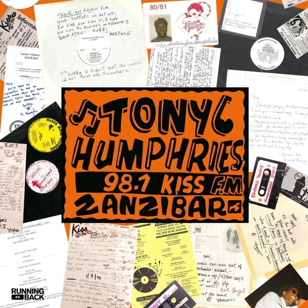 New Vinyl Tony Humphries - Running Back Mastermix: Kiss FM Zanzibar Years Part Two 3LP