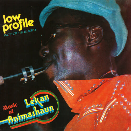 New Vinyl Lekan Animashaun - Low Profile Not For The Blacks LP