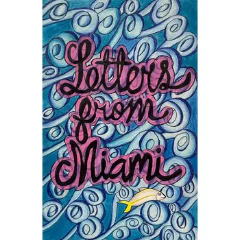 Milena Brown - Letters From Miami Issue #2: Sailing