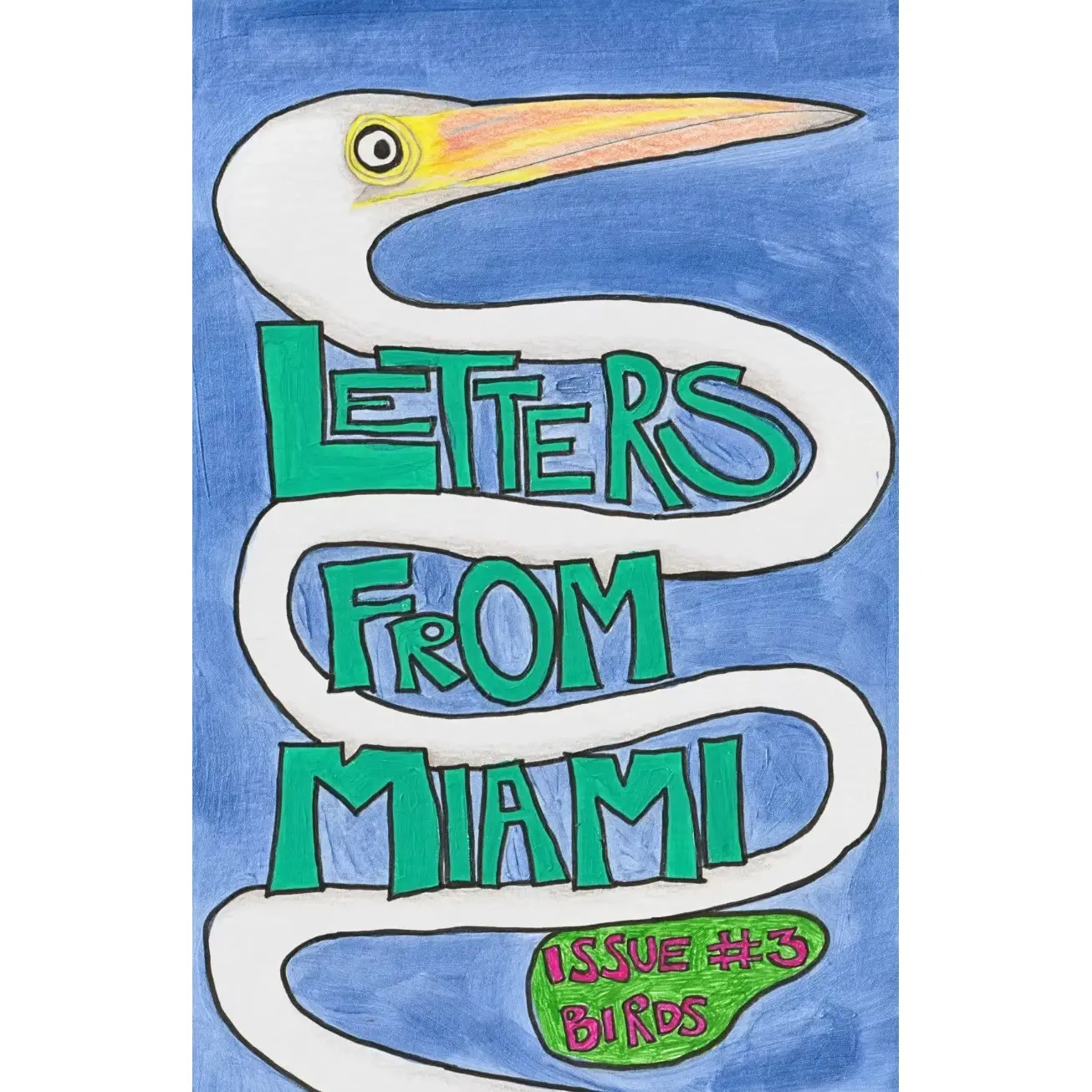 Milena Brown - Letters From Miami Issue #3: Birds