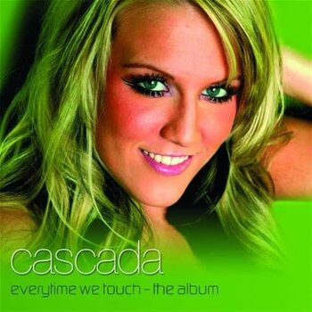 New Vinyl Cascada - Everytime We Touch (Limited, Green) [Import] LP