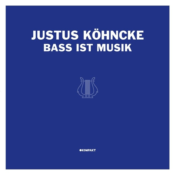 New Vinyl Justus Kohncke - Bass ist Musik LP