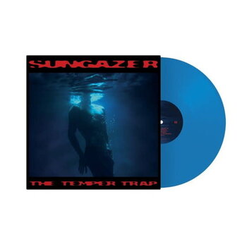 New Vinyl The Temper Trap - Sungazer (IEX, Blue) LP