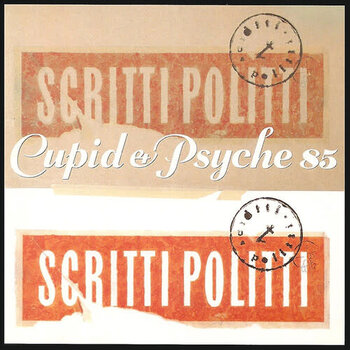 New Vinyl Scritti Politti - Cupid & Psyche 85 (Deluxe, Remaster) 2LP