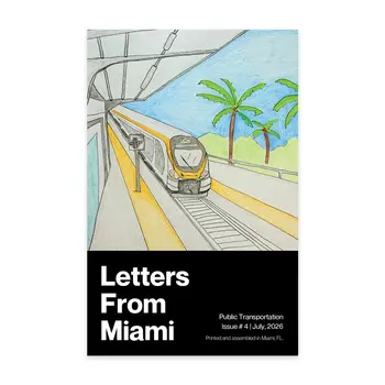 Milena Brown - Letters From Miami Issue #4: Public Transportation