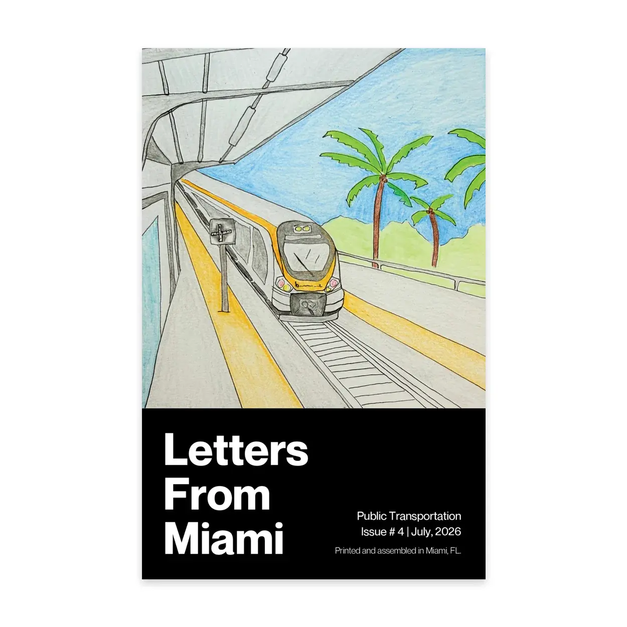 Milena Brown - Letters From Miami Issue #4: Public Transportation