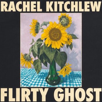 New Vinyl Rachel Kitchlew - Flirty Ghost LP