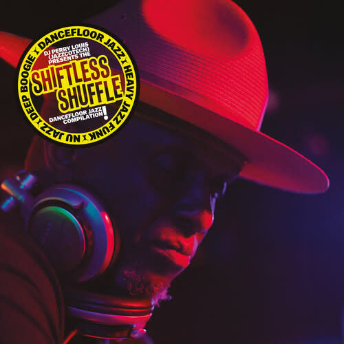 New Vinyl Various - DJ Perry Louis (Jazzcotech) Presents Shiftless Shuffle 2LP