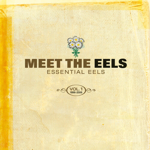New Vinyl Eels - Meet the Eels: Essential Eels Vol. 1 1996-2006 (Yellow) LP