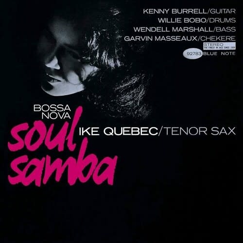 New Vinyl Ike Quebec - Bossa Nova Soul Samba (Blue Note Vinyl Edition, 180g) LP