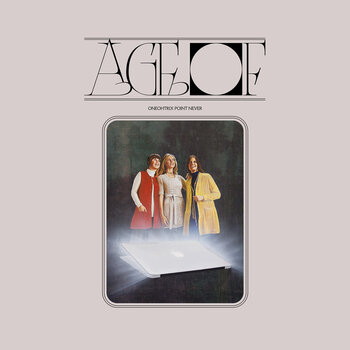 New Vinyl Oneohtrix Point Never - Age Of LP