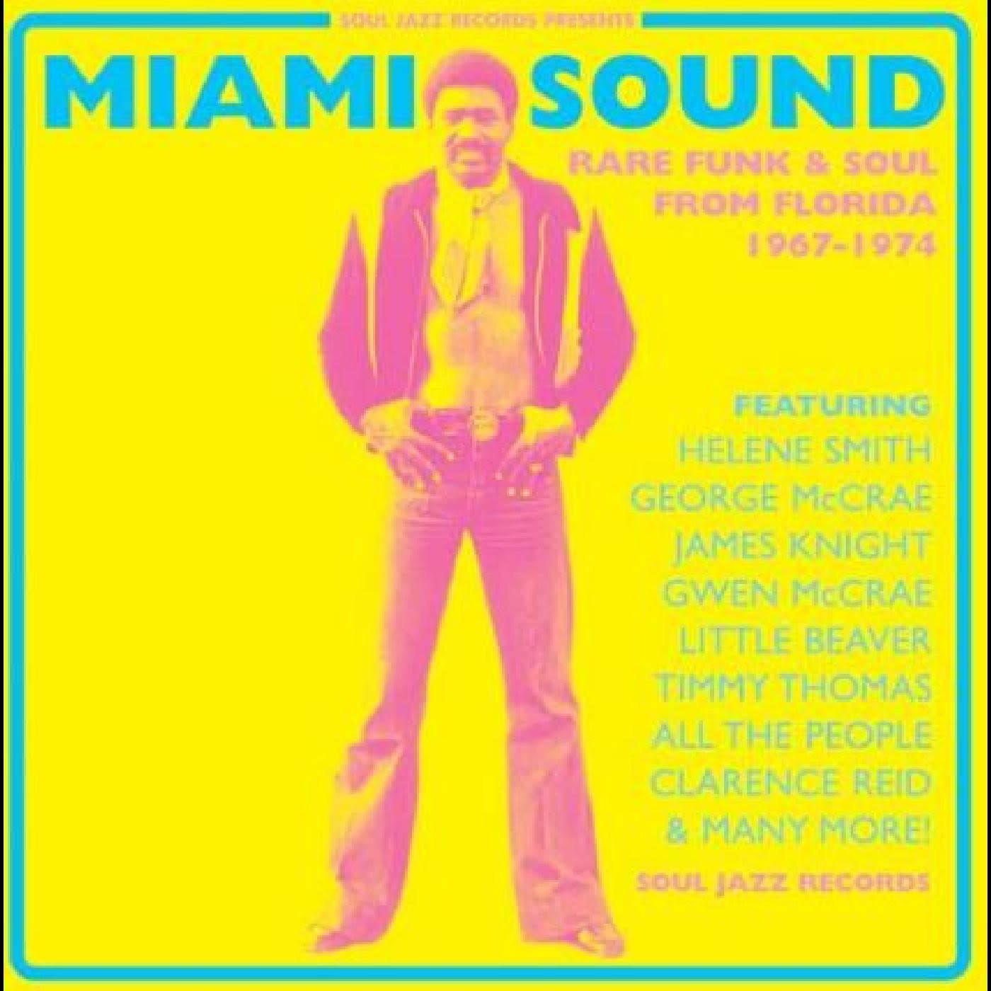 Soul Jazz Records Presents - Miami Sound Rare Funk & Soul 1967-74 2CD