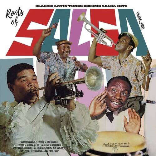 New Vinyl Various - Roots Of Salsa Vol. 4: Classic Latin Tunes Became Salsa Hits LP