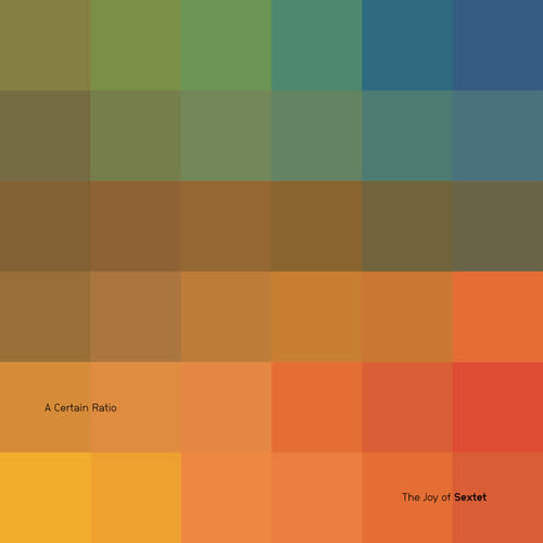 New Vinyl A Certain Ratio - The Joy of Sextet (Limited) LP