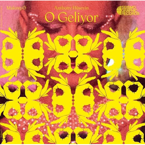 New Vinyl Anthony Huseyin - O Geliyor (Making O) LP