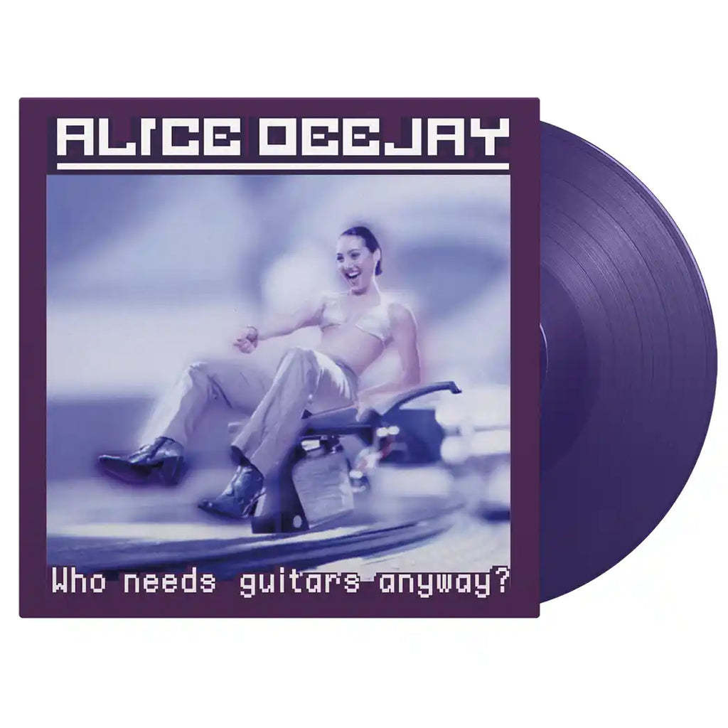 New Vinyl Alice Deejay - Who Needs Guitars Anyway (IEX, Purple, 180g) LP