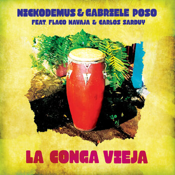 New Vinyl Nickodemus - La Conga Vieja LP