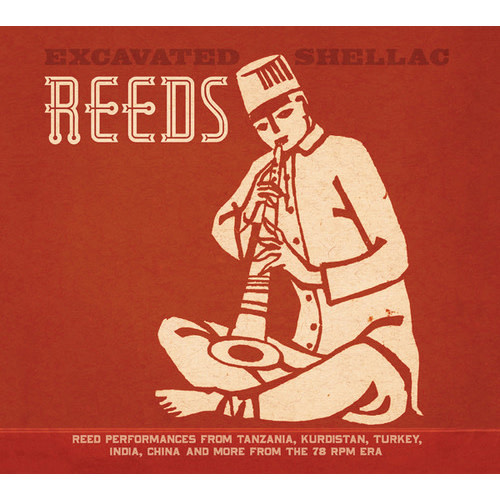 New Vinyl Various - Excavated Shellac: Reeds LP