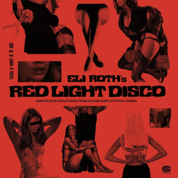 New Vinyl Various - Eli Roth's Red Light Disco (Dancefloor from Italian Sexploitation) (Limited, 180g) 2LP