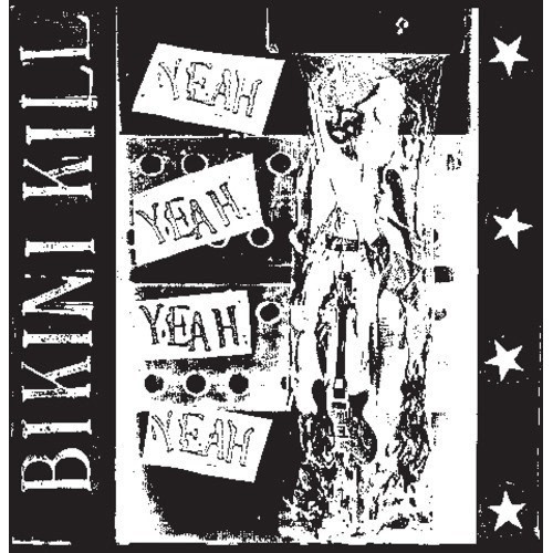 New Vinyl Bikini Kill - Yeah Yeah Yeah Yeah (Remastered) 12"