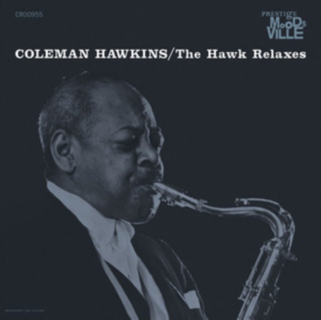 New Vinyl Coleman Hawkins - The Hawk Relaxes (Moodsville Acoustic Sounds Series, 180g) LP