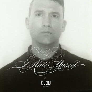 New Vinyl Xiu Xiu - Dear God, I Hate Myself (Silver, Bonus 7") LP