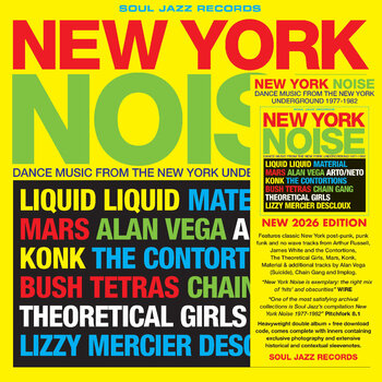 New Vinyl Soul Jazz Records - New York Noise: Dance Music From the New York Underground 1978-82 LP