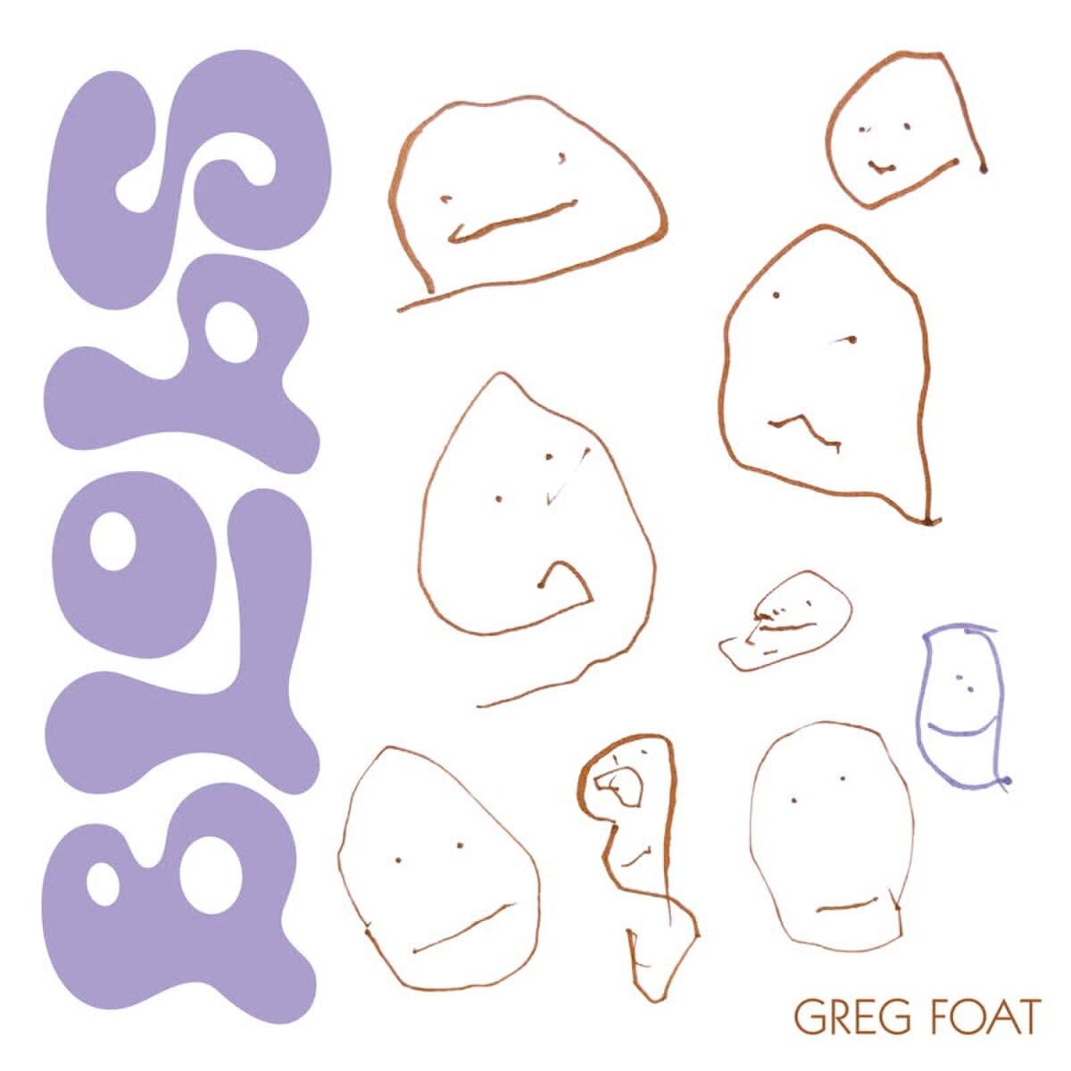 New Vinyl Greg Foat - Blobs LP