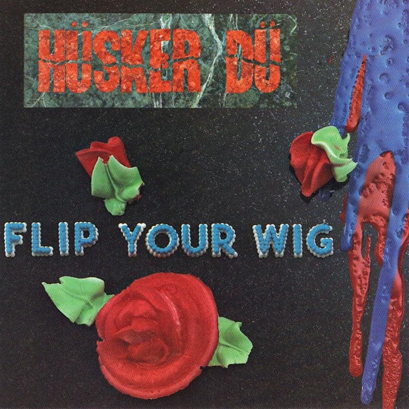New Vinyl Hüsker Dü - Flip Your Wig LP