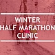Running Works Half Marathon Clinic - November 2022