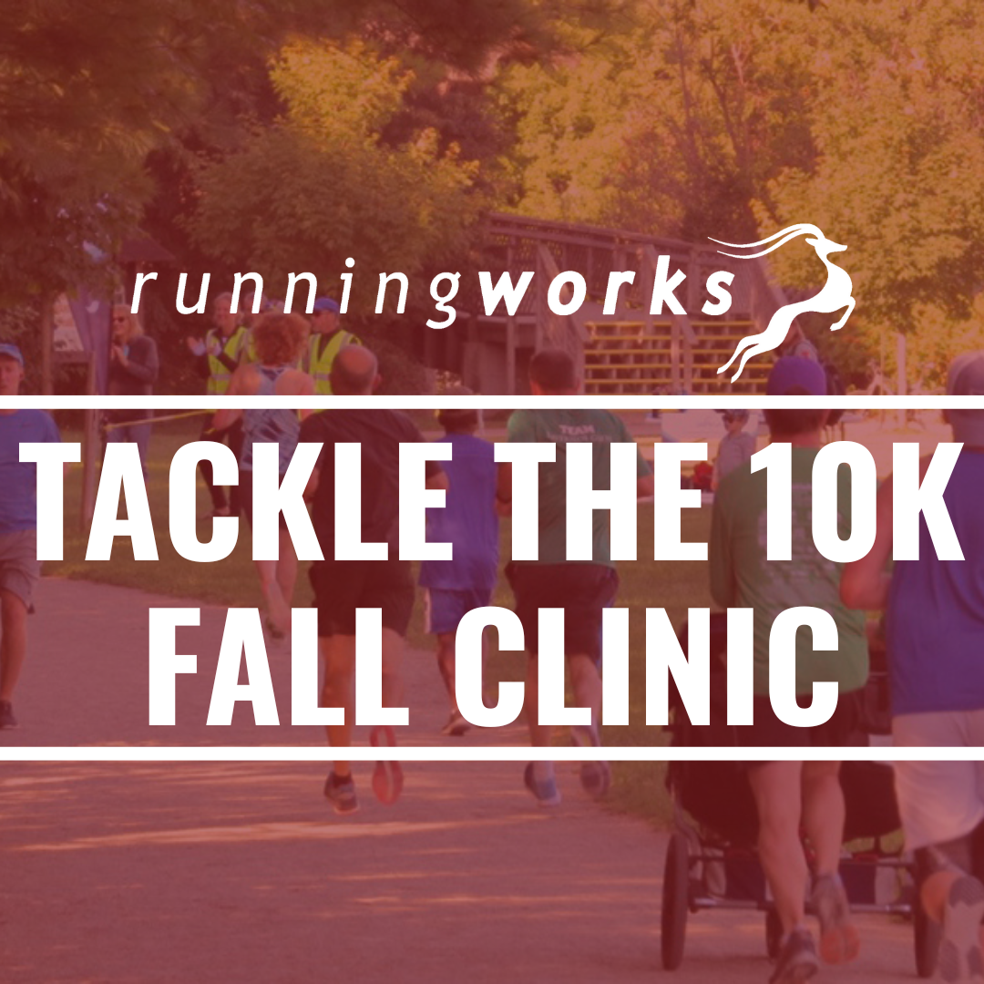 Fall 2025 Tackle the 10K Clinic