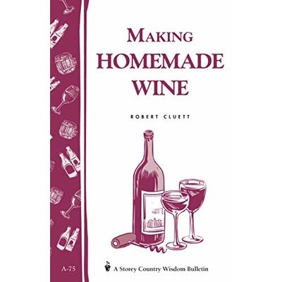 Making Homemade Wine Making Homemade Wine