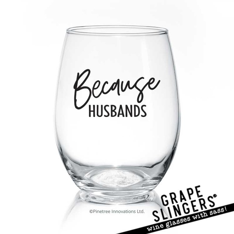 Pinetree Innovations Because Husbands | 17 oz Stemless Goblet