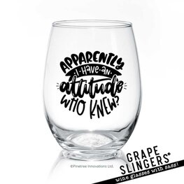 Pinetree Innovations 014-014 - Apparently I Have An Attitude | 17 oz Stemless Goblet