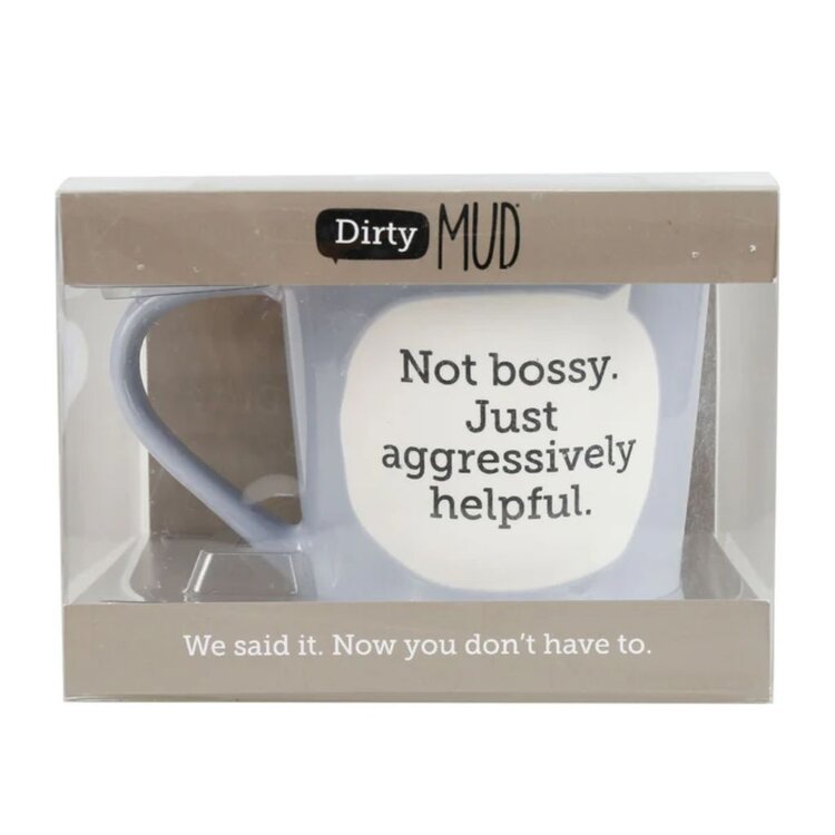 Our Name is Mud Not Bossy | Dirty Mud Mug
