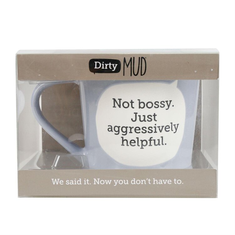 Our Name is Mud Not Bossy | Dirty Mud Mug