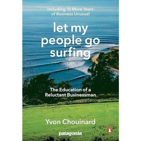 Patagonia Let My People Go Surfing Book