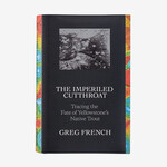 Patagonia The Imperiled Cutthroat Book