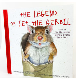 Wise Ink Creative Publishing The Legend of Jet The Gerbil