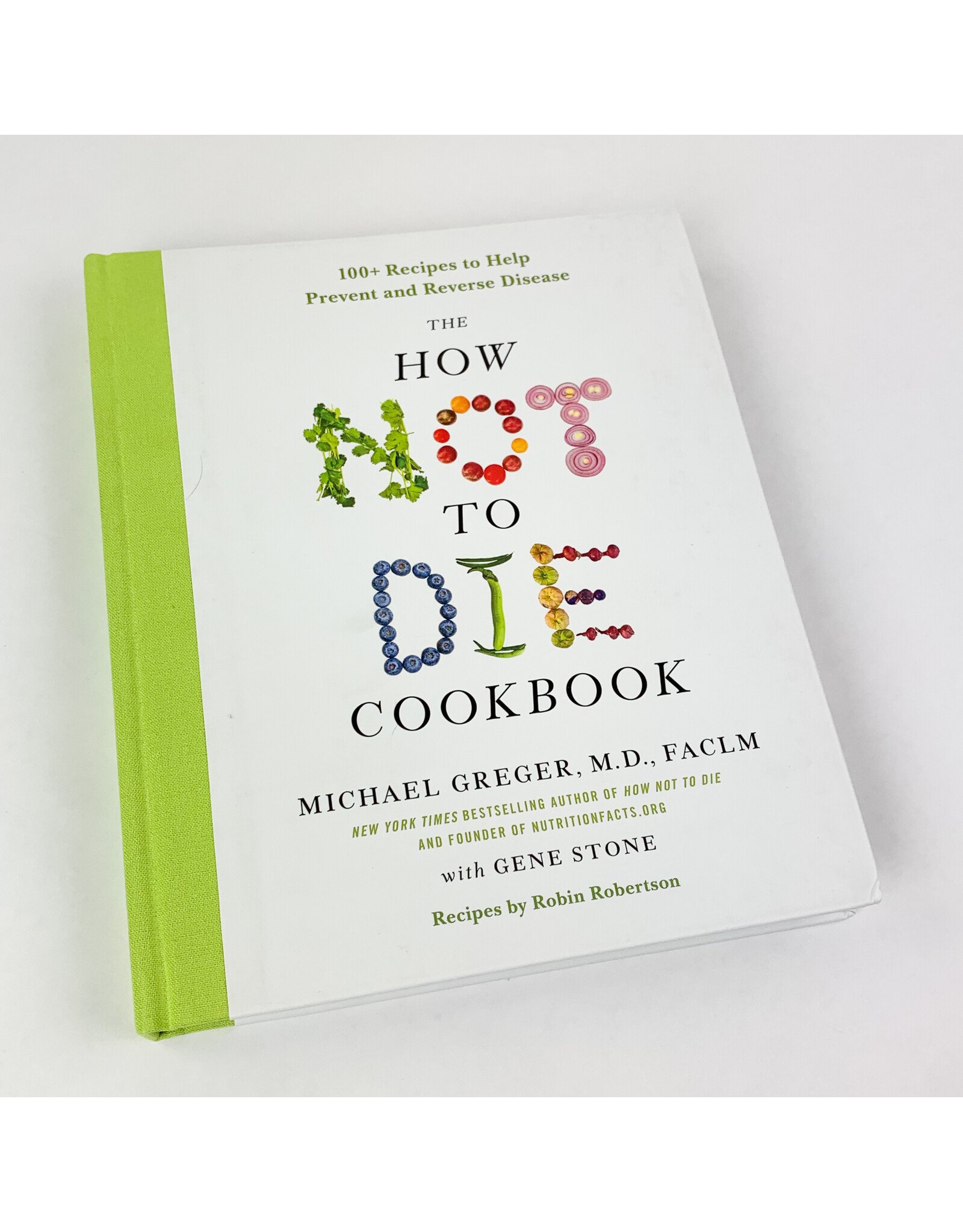 MacMillan How Not To Die Cookbook