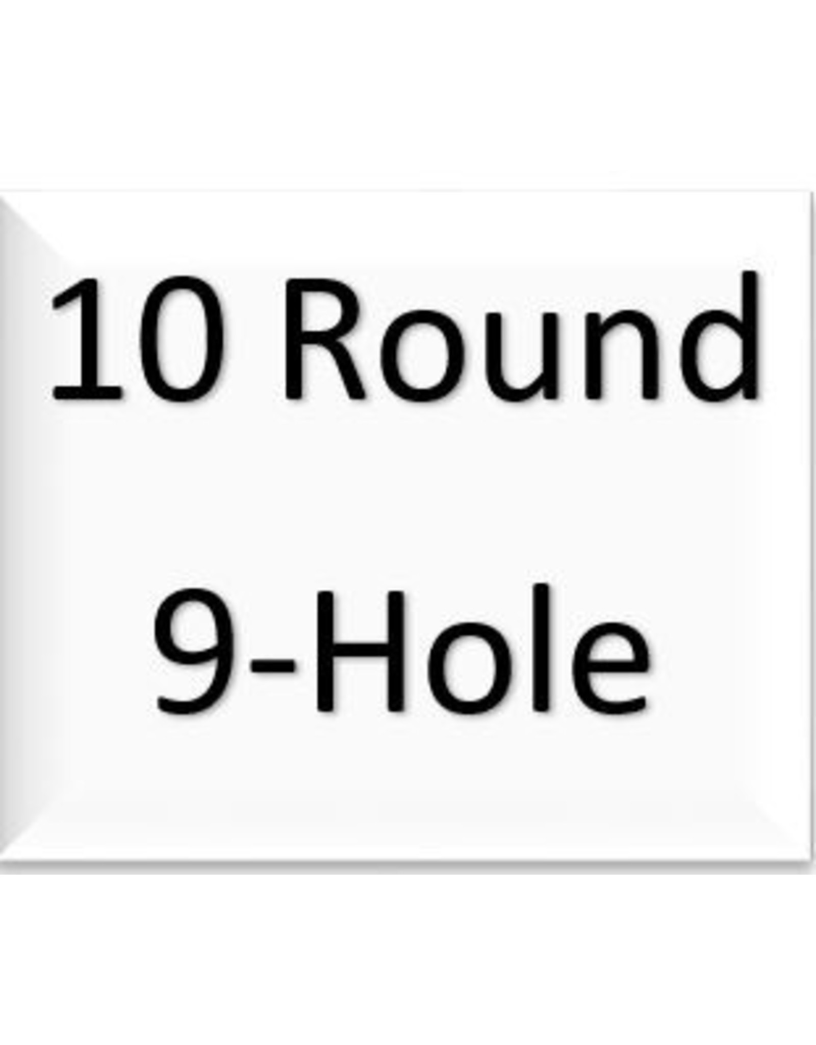 10 RD 9-HOLE PASS