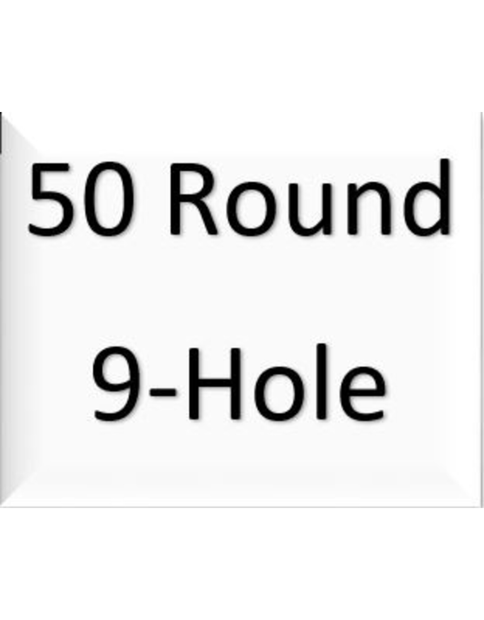 50 RD 9-HOLE PASS