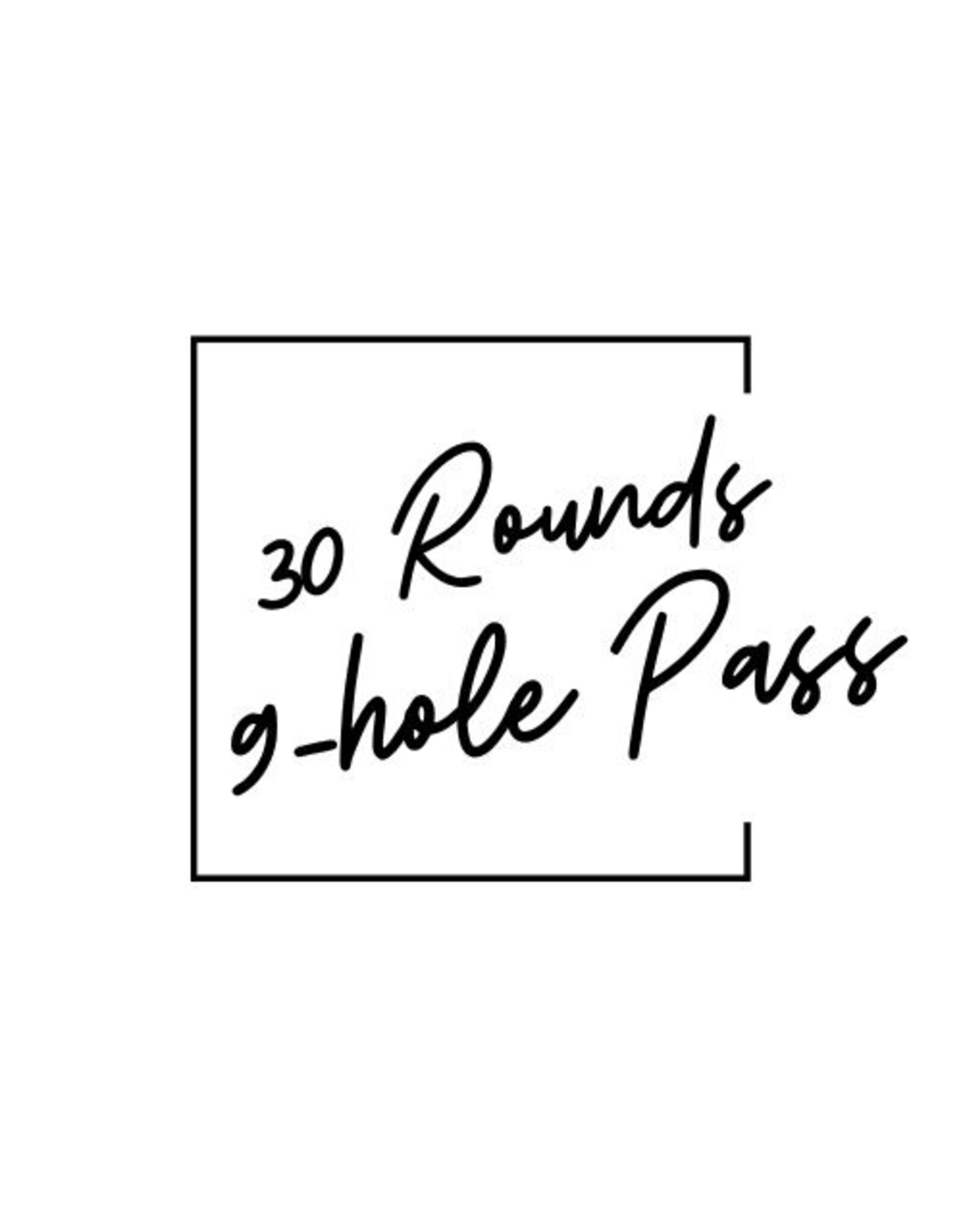 30 Rounds 9-hole prepaid pass