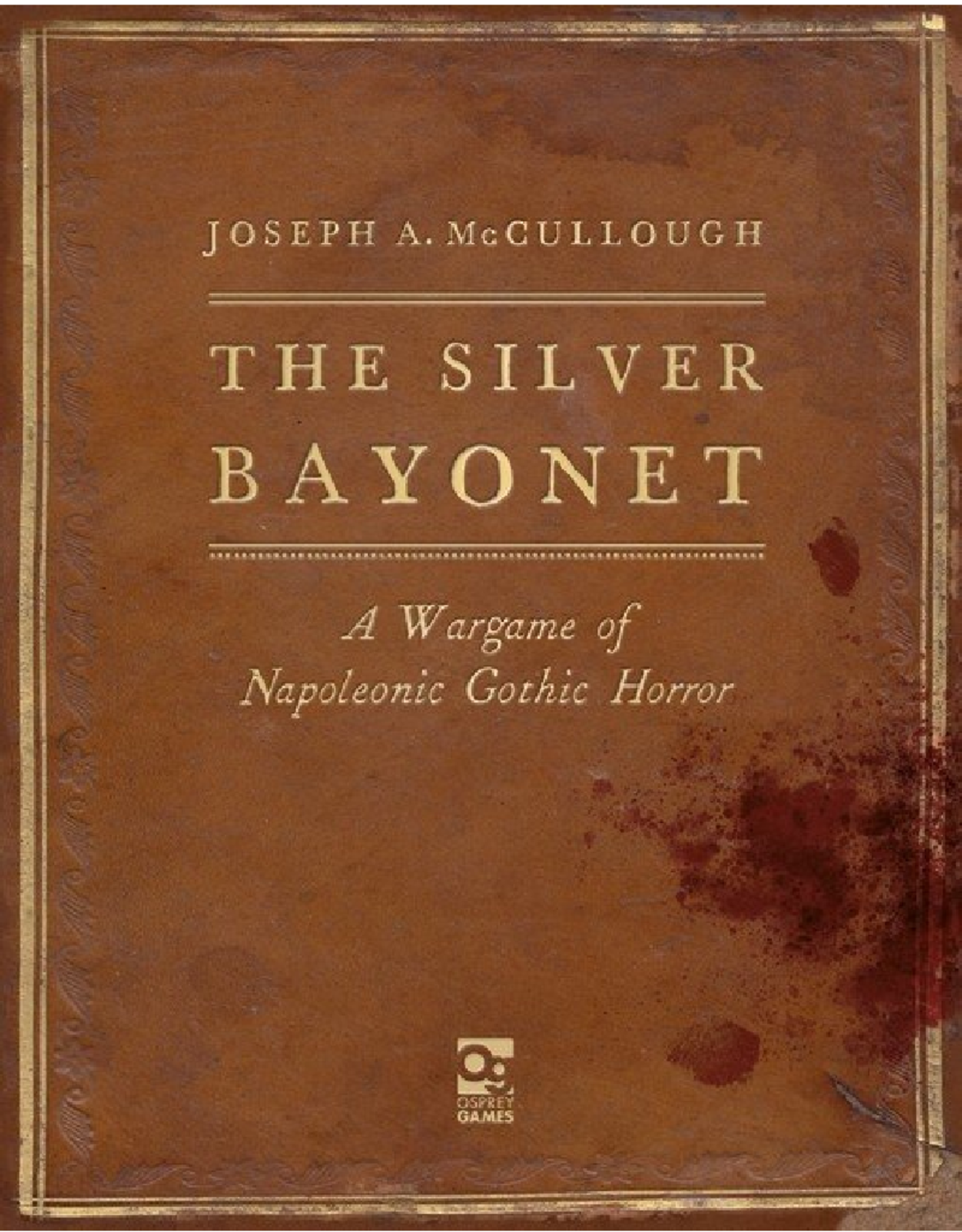 Osprey Publishing The Silver Bayonet