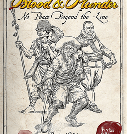 Firelock Games Blood & Plunder - No Peace Beyond the Line