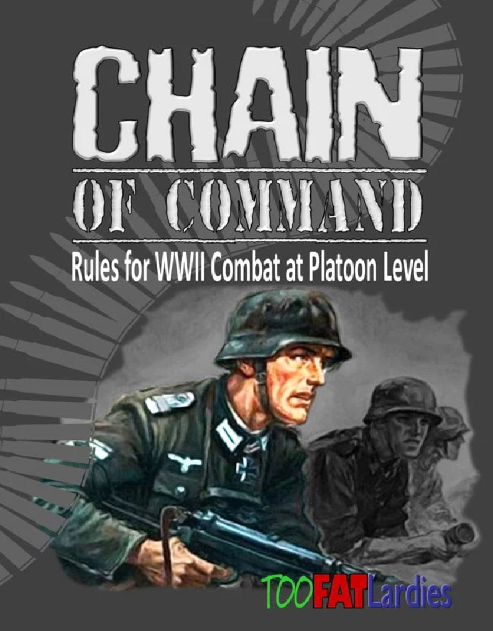 Too Fat Lardies Chain of Command rules