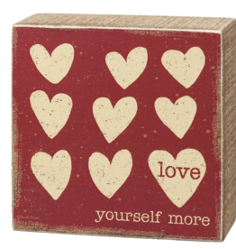 Primitives by Kathy Box Sign- Love Yourself